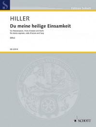 ED 22519 • HILLER - Du meine heilige Einsamkeit - Partitur un